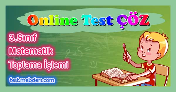 3 sınıf matematik toplama işlemi testi pdf